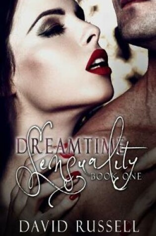 Cover of Dreamtime Sensuality 1