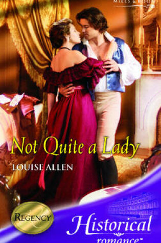 Cover of Not Quite a Lady