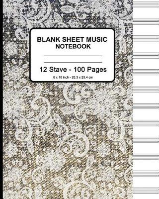 Book cover for Blank Sheet Music Notebook - Faux Lace