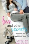 Book cover for Love and Other Secrets