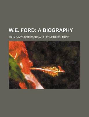 Book cover for W.E. Ford; A Biography