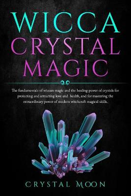 Book cover for Wicca Crystal Magic