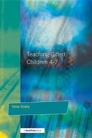 Cover of Teaching Gifted Children 4-7