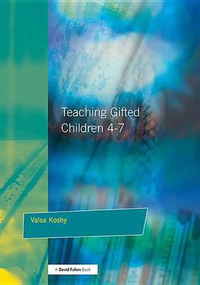 Book cover for Teaching Gifted Children 4-7