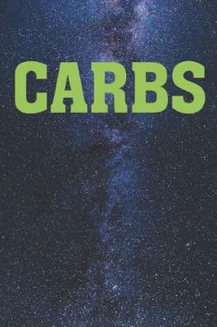 Cover of Carbs - Funny Food Journal