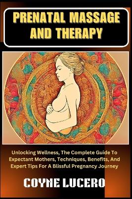 Book cover for Prenatal Massage and Therapy