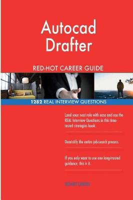 Book cover for AutoCAD Drafter Red-Hot Career Guide; 1282 Real Interview Questions