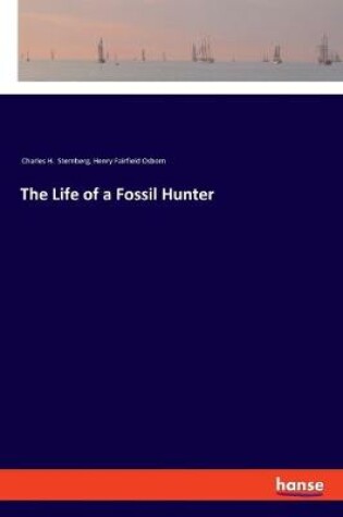 Cover of The Life of a Fossil Hunter