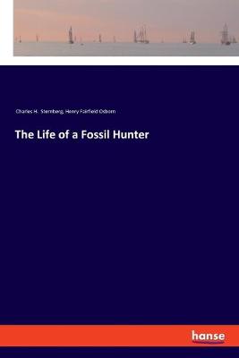 Book cover for The Life of a Fossil Hunter