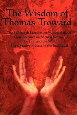 Book cover for The Wisdom of Thomas Troward Vol I