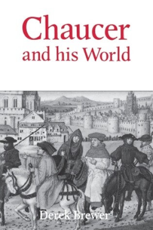 Cover of Chaucer and his World