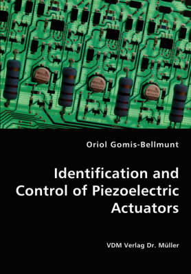 Book cover for Identification and Control of Piezoelectric Actuators