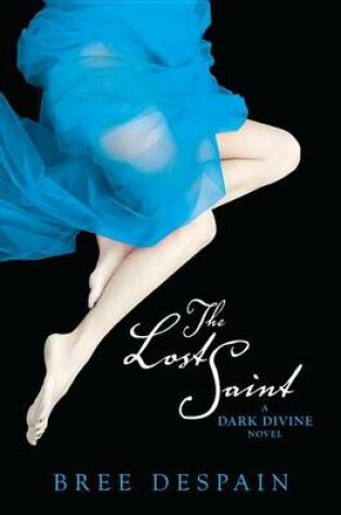 Cover of The Lost Saint: A Dark Divine Novel