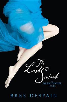 Book cover for The Lost Saint: A Dark Divine Novel