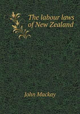 Book cover for The Labour Laws of New Zealand