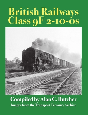Book cover for British Railways Class 9F 2-10-0s