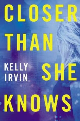 Cover of Closer Than She Knows