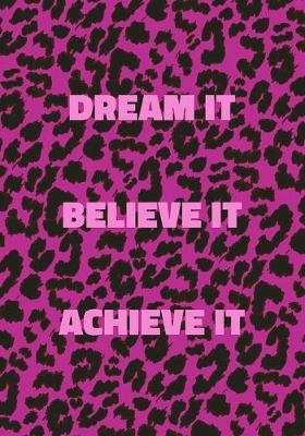 Book cover for Dream It Believe It Achieve It