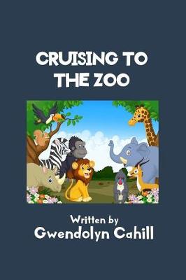 Book cover for Cruising to the Zoo