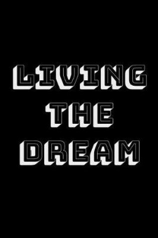 Cover of Living The Dream