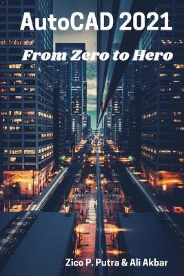 Book cover for AutoCAD 2021 From Zero to Hero