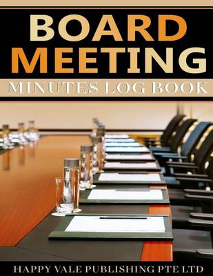 Book cover for Board Meeting Minutes Log Book