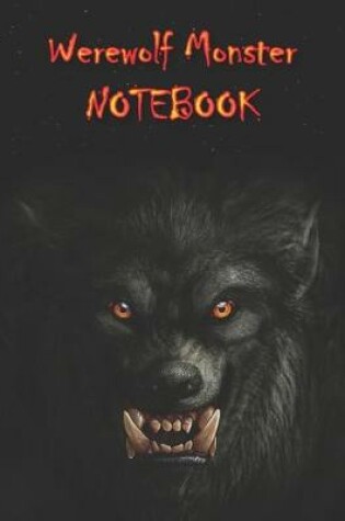 Cover of Werewolf Monster Notebook