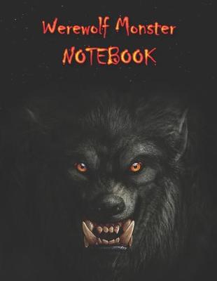 Book cover for Werewolf Monster Notebook