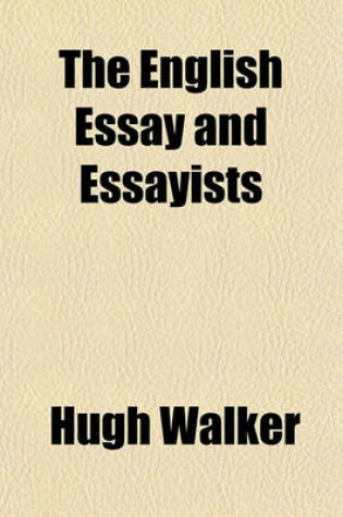 Cover of The English Essay and Essayists