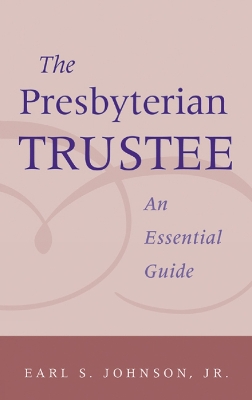 Book cover for The Presbyterian Trustee
