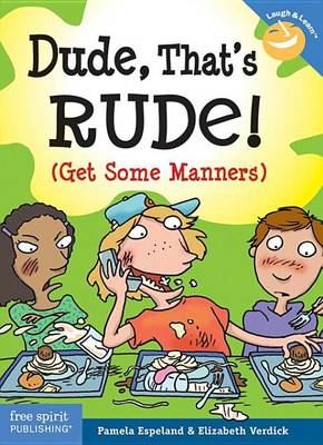 Book cover for Dude, That's Rude!