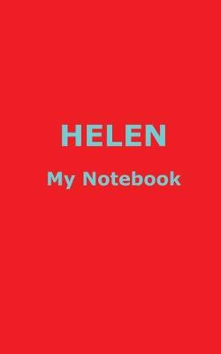 Book cover for HELEN My Notebook