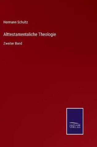 Cover of Alttestamentaliche Theologie