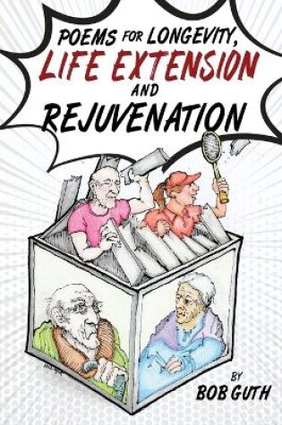 Cover of Poems for Longevity, Life Extension and Rejuvenation