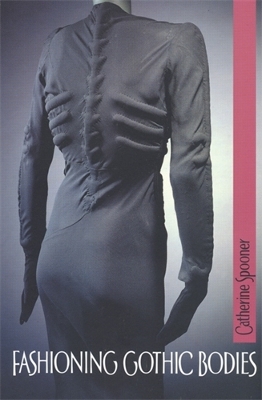 Book cover for Fashioning Gothic Bodies