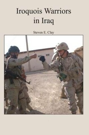 Cover of Iroquois Warriors in Iraq