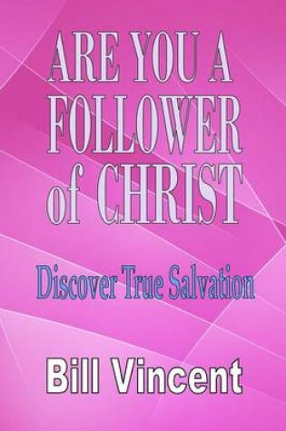 Cover of Are You a Follower of Jesus Christ