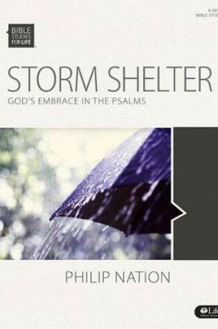 Cover of Bible Studies for Life: Storm Shelter - Leader Kit