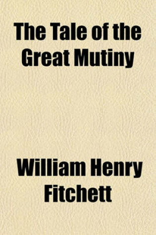Cover of The Tale of the Great Mutiny