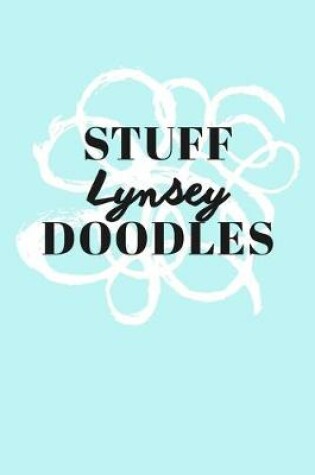 Cover of Stuff Lynsey Doodles