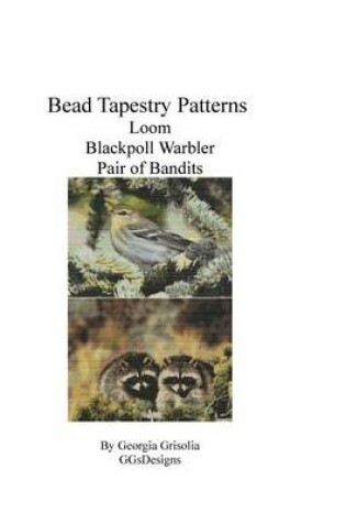 Cover of Bead Tapestry Patterns Loom Blackpoll Warbler Pair of Bandits