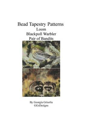 Book cover for Bead Tapestry Patterns Loom Blackpoll Warbler Pair of Bandits