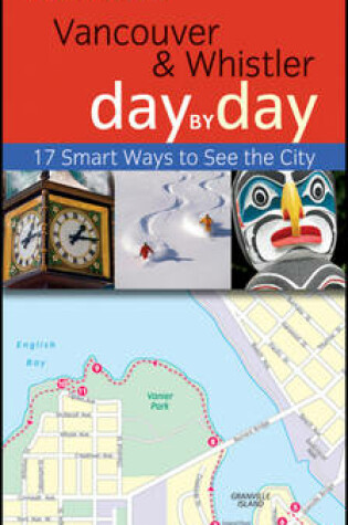 Cover of Frommer's Vancouver and Whistler Day by Day