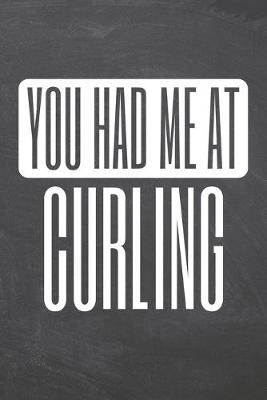 Book cover for You Had Me At Curling