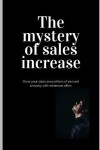 Book cover for The mystery of sales increase