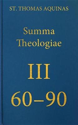 Book cover for Summa Theologiae III, 60-90