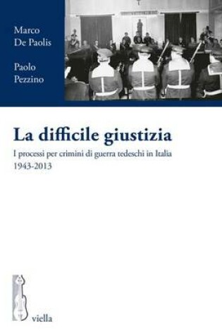Cover of La Difficile Giustizia