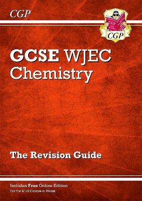 Book cover for WJEC GCSE Chemistry Revision Guide (with Online Edition)