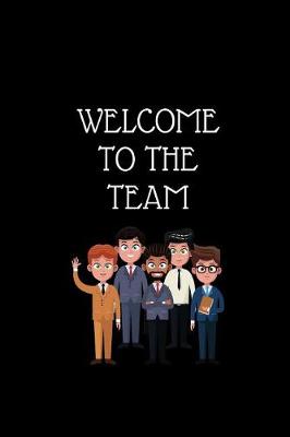 Book cover for Welcome to the Team