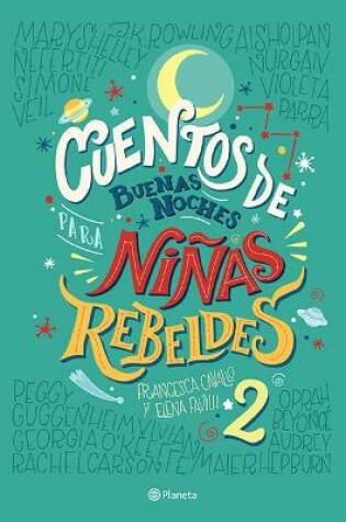 Cover of Cuentos de Buenas Noches Para Niñas Rebeldes 2